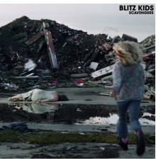 Blitz Kids - Scavengers