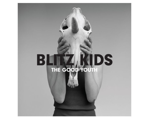 Blitz Kids - The Good Youth