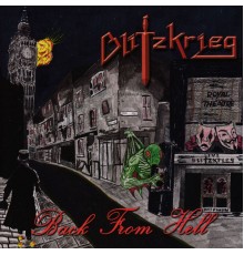 Blitzkrieg - Back From Hell