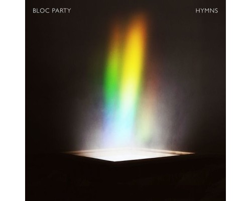 Bloc Party - Hymns