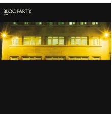 Bloc Party - Flux