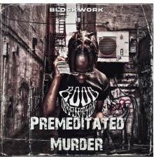 Blockwork - Premeditated Murder