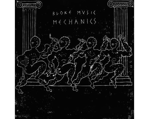 Bloke Music - Mechanics