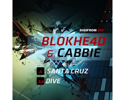 Blokhe4d / Cabbie - Santa Cruz / Dive Blokhe4d / Cabbie - Santa Cruz / Dive