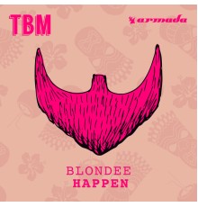 Blondee - Happen