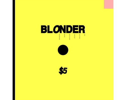 Blonder - $5