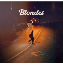 Blondes - Street Fight