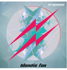 Blondie Fox - Dropzone