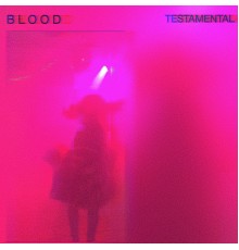 Blood - Testamental