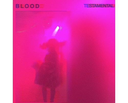 Blood - Testamental