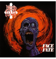 Blood Feast - Face Fate