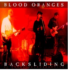 Blood Oranges - Backsliding