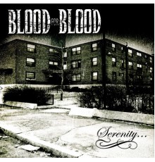 Blood for Blood - Serenity