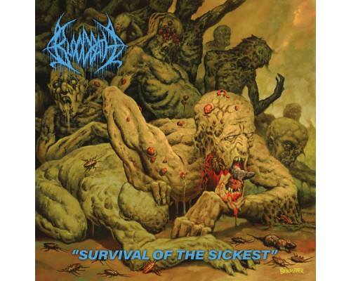 Bloodbath - "Survival of the Sickest"