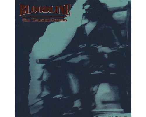 Bloodline - One Thousand Screams