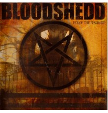 Bloodshedd - Eye of the Pessimist