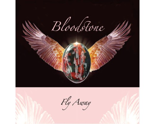 Bloodstone - Fly Away