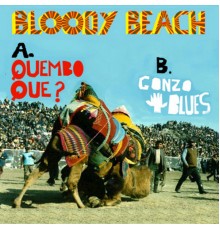 Bloody Beach - Quembo Que?