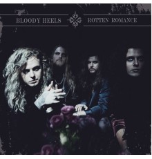 Bloody Heels - Rotten Romance