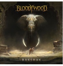 Bloodywood - Rakshak