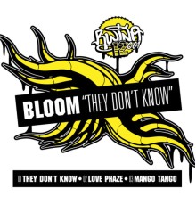 Bloom - They Don't Know EP