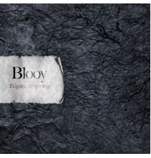 Blooy - Elegies to Spring