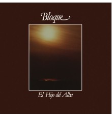 Bloque - El Hijo Del Alba