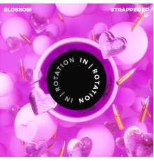 Blossom - Strapped