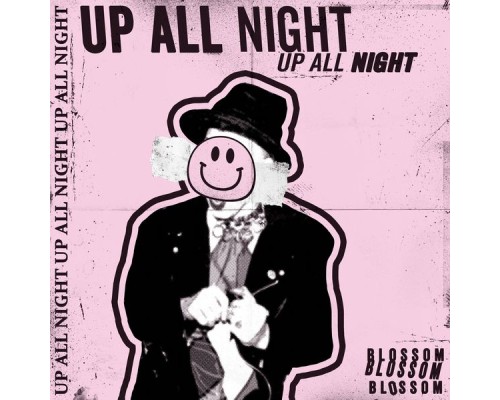 Blossom - Up All Night