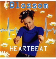 Blossom - Heartbeat