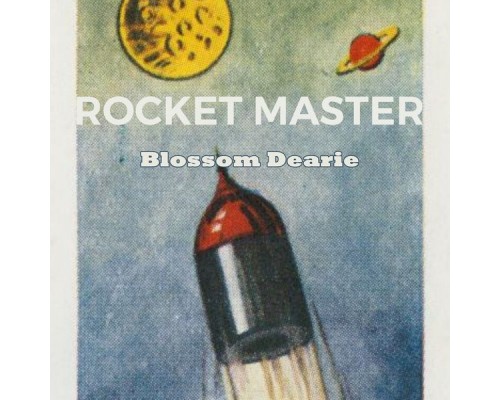 Blossom Dearie - Rocket Master