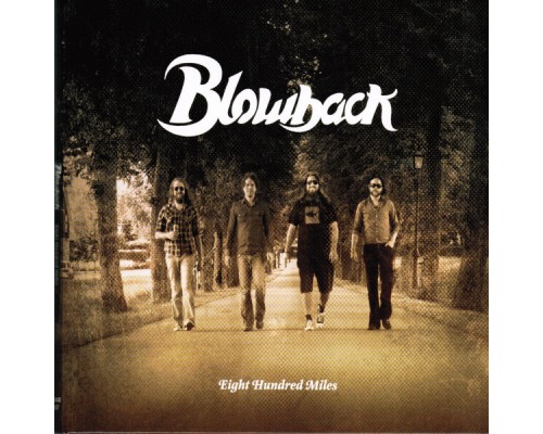 Blowback - Eight Hundred Miles