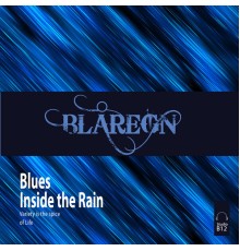 Blåregn - Blues Inside the Rain