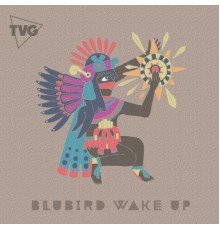 BluBird - Wake Up