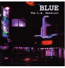 Blue - The L.A. Sessions