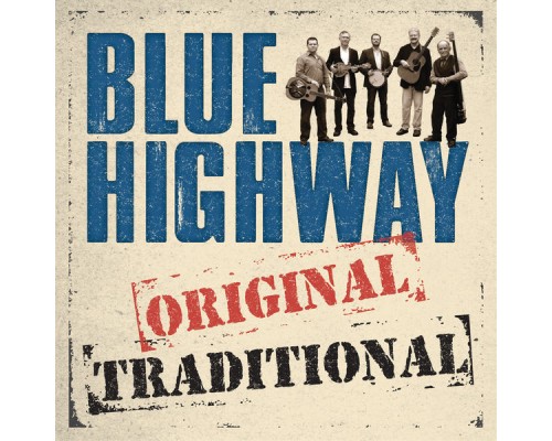 Blue Highway - Original Traditional