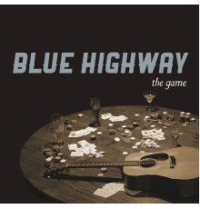 Blue Highway - The Game