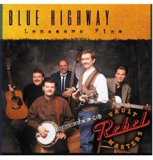 Blue Highway - Lonesome Pine