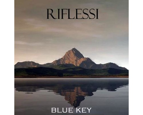 Blue Key - Riflessi