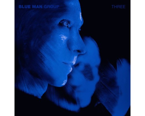 Blue Man Group - Three