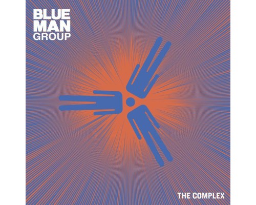 Blue Man Group - The Complex