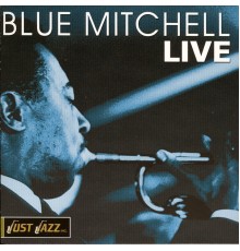 Blue Mitchell - Blue Mitchell Live