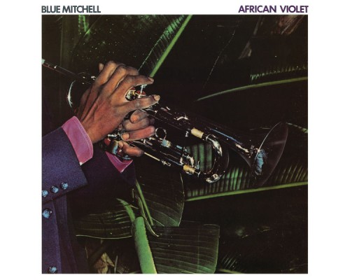 Blue Mitchell - African Violet