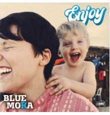 Blue Moka - Enjoy