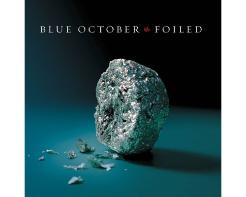 Blue October - Foiled