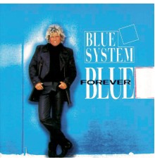 Blue System - Forever Blue