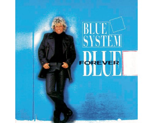 Blue System - Forever Blue