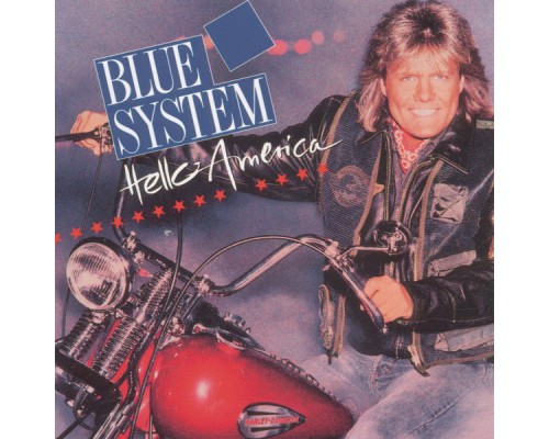 Blue System - Hello America