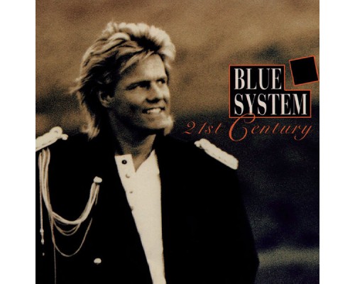 Blue System - 21st Century