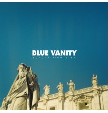 Blue Vanity - Europa Nights